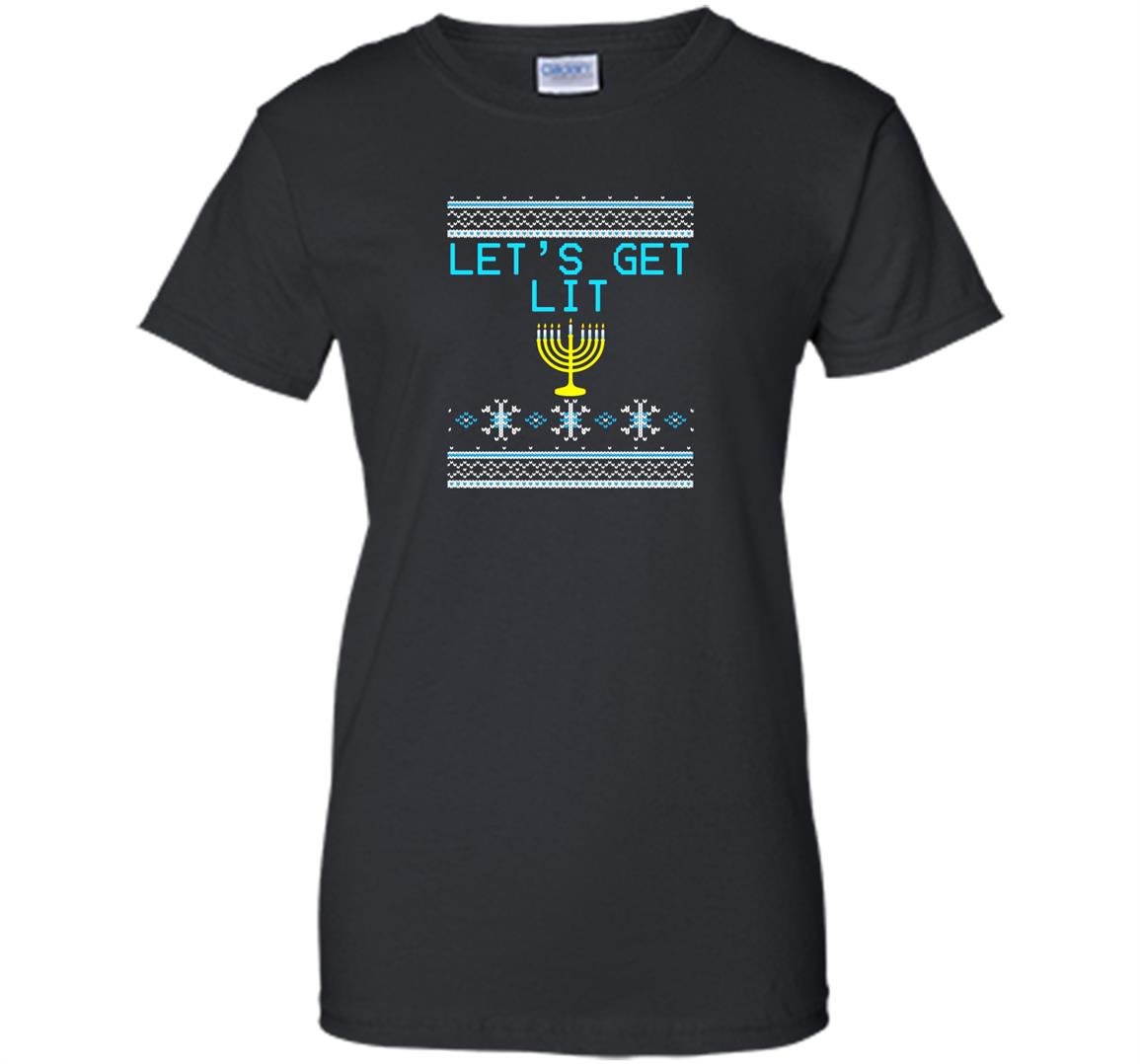 Lets get lit funny hanukkah menorah Women