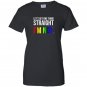 Lets get one thing straight im not lgbt rainbow flag Women