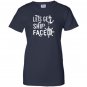 Lets get ship faced funny cruise vacation Women
