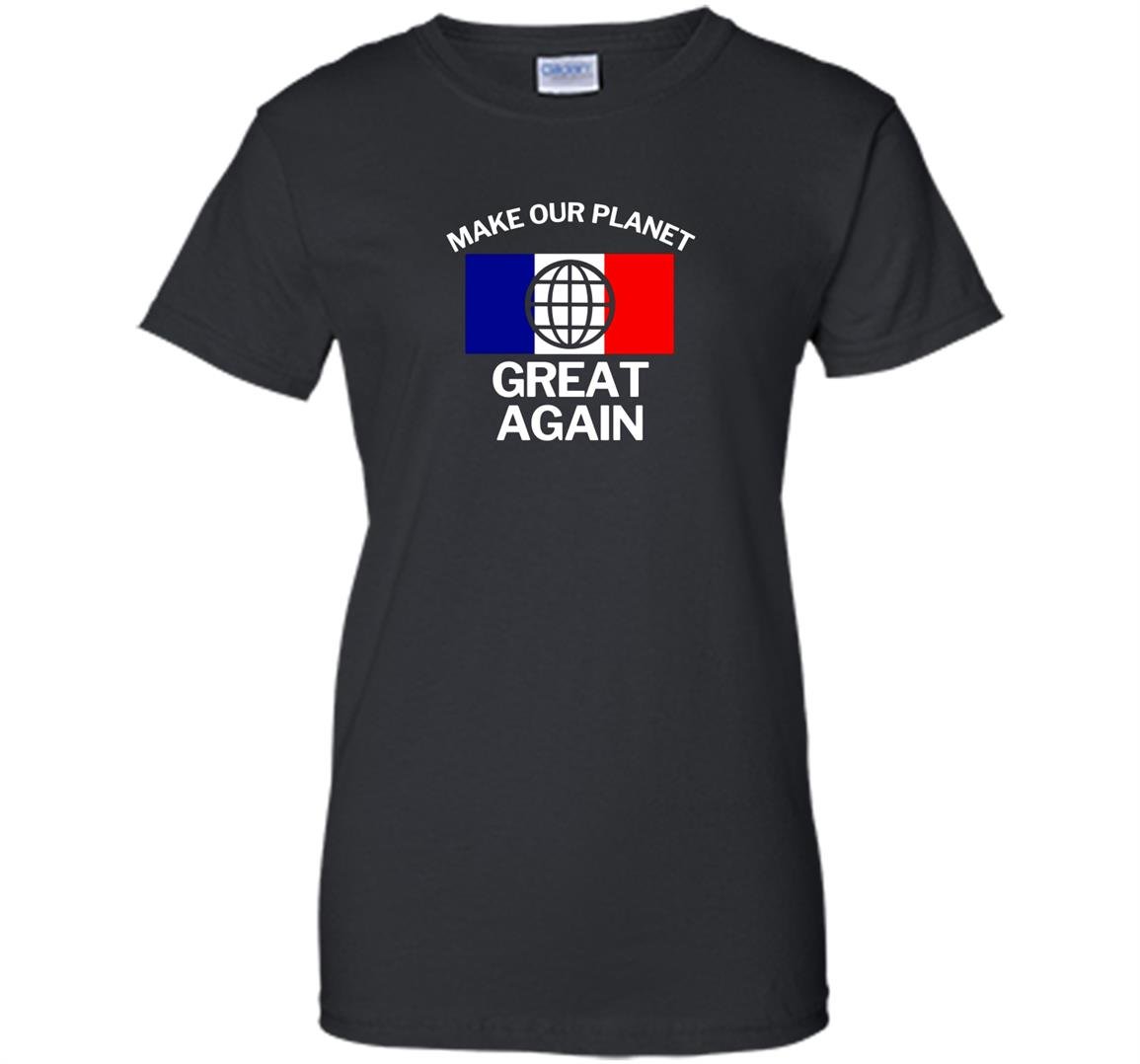 Make our planet great again french flag Women