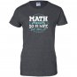 Math math is hard so is life get over it Women