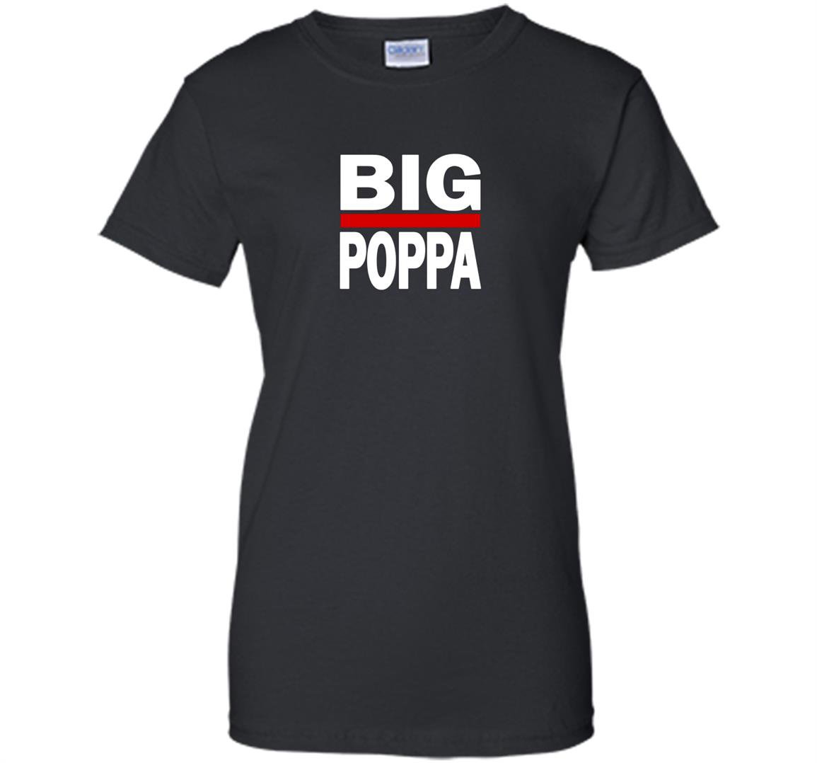 Big poppa hip hop dad fathers day Women