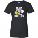 Dad of ballers funny baseball softball gift from son Women