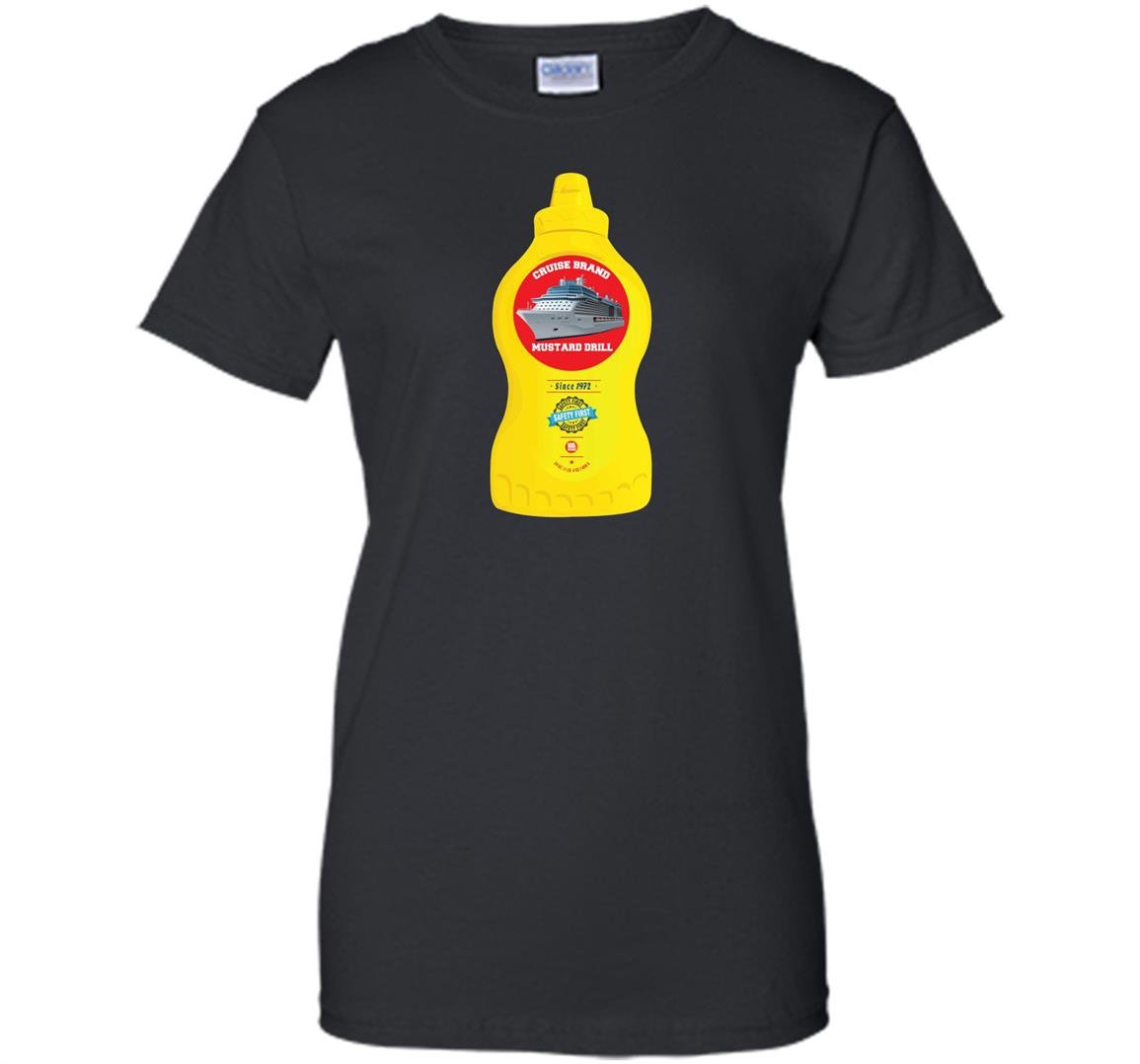 Mustard drill cruise ship humor funny Women