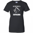 My other dog is a chupacabra cryptid monster funny Women