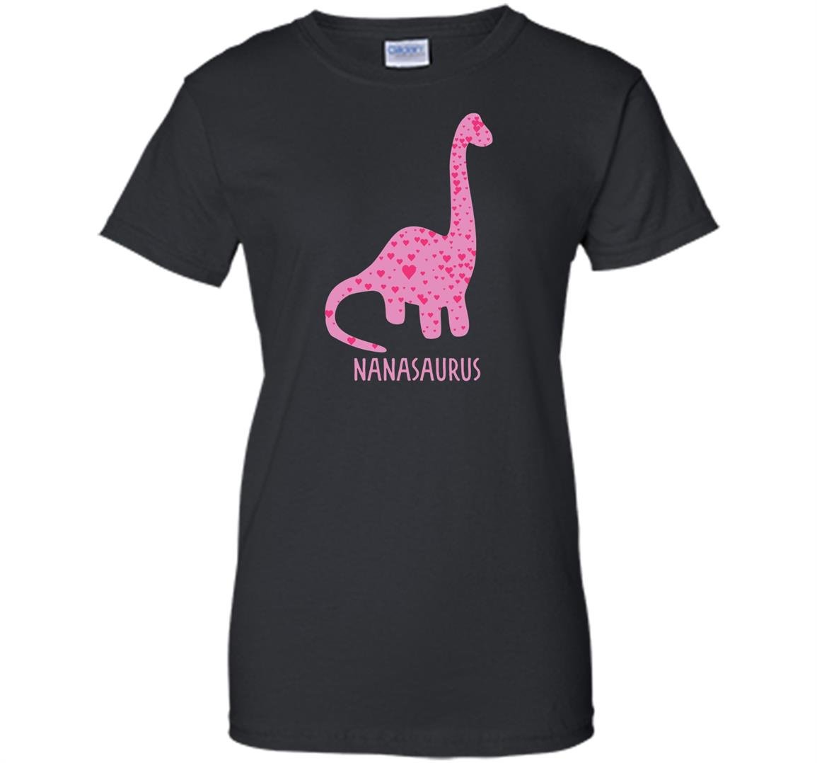 Nanasaurus rex grandma nana mothers day 2017 gift Women