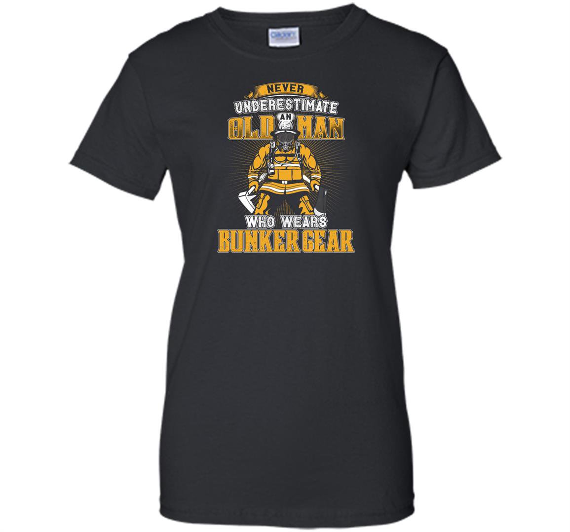Never underestimate an old man with bunker gear Women