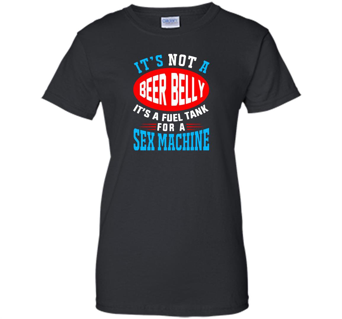 Not a beer belly its a fuel for sex machine Women
