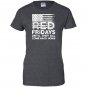 On friday we wear red support our troops gift Women