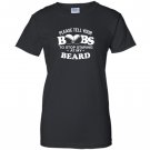 Please tell your boobs to stop staring at my beard Women