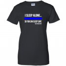 Police i sleep alone you can sleep safe police wife Women
