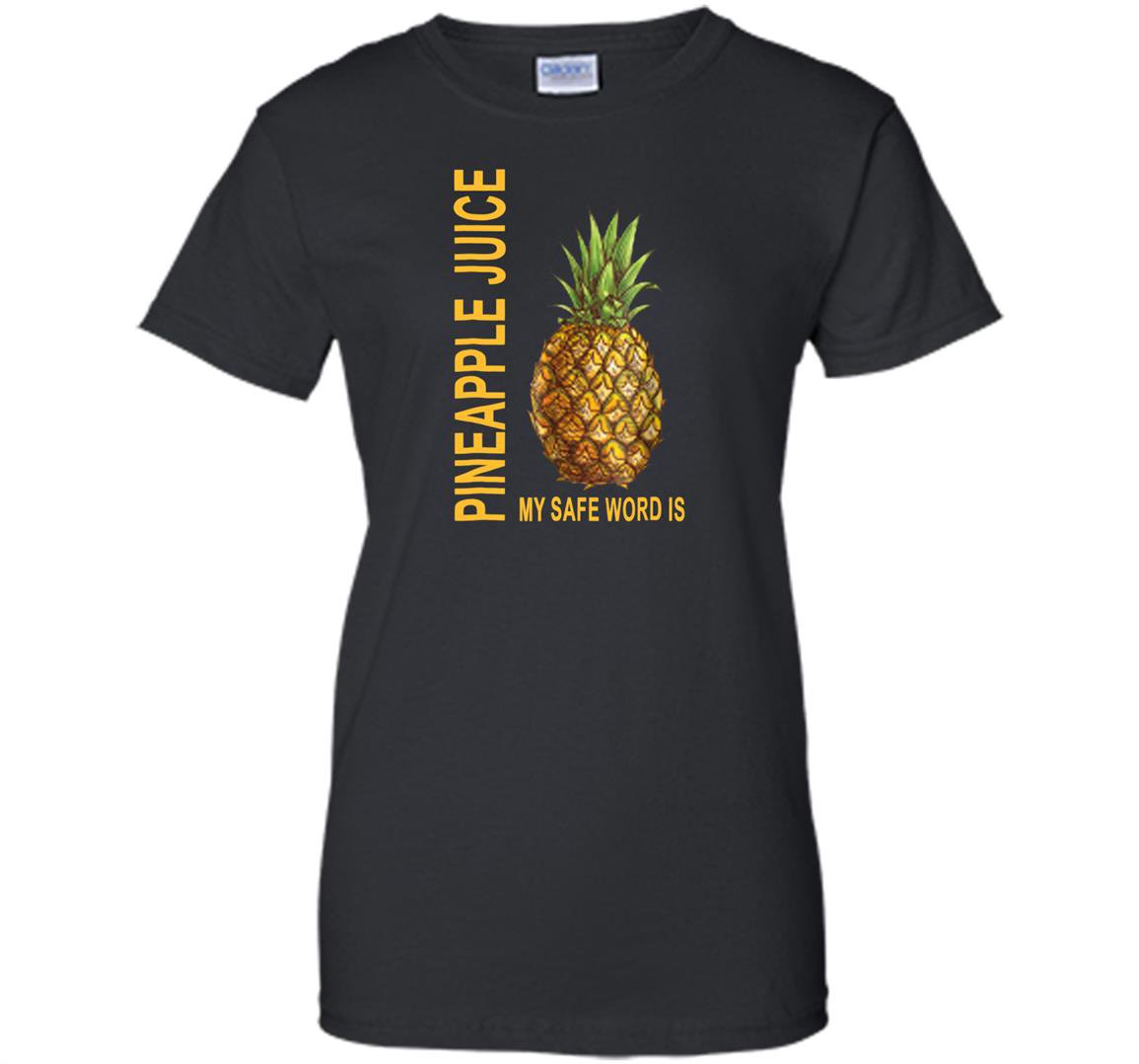 Safe word pineapple juice Women