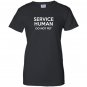 Service human do not pet funny Women
