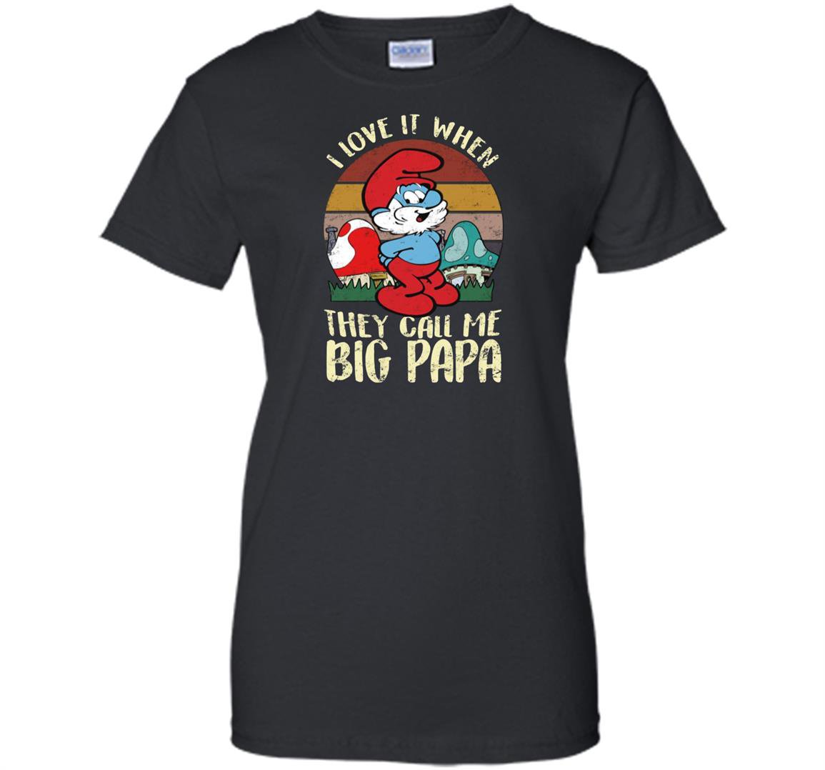 Smurfs i love it when they call me big papa Women