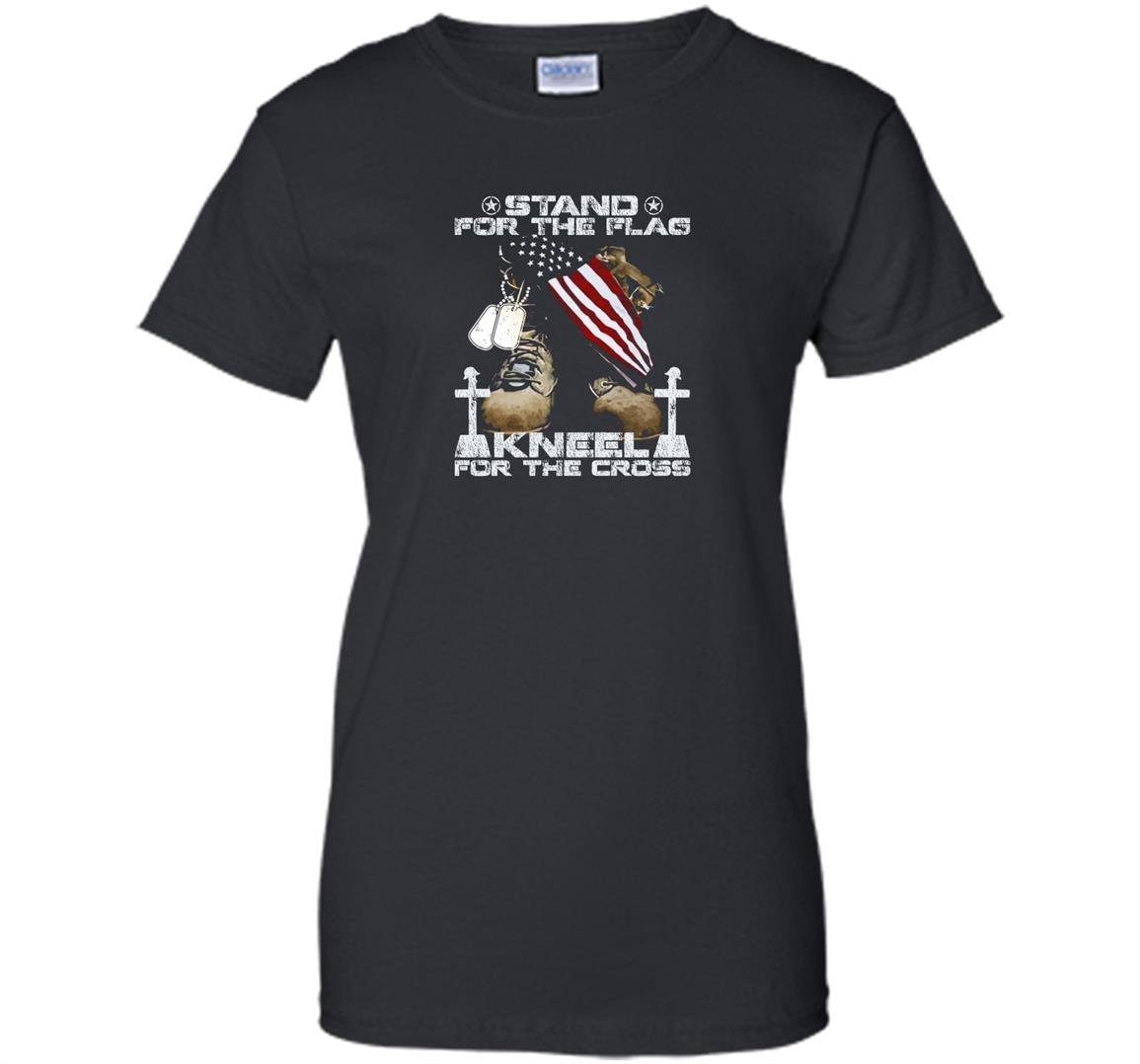 Stand for the flag kneel for the cross soldier veteran Women