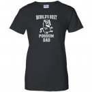 Worlds best possum dad funny awesome possum Women