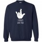 I really love you american sign language asl Sweatshirt