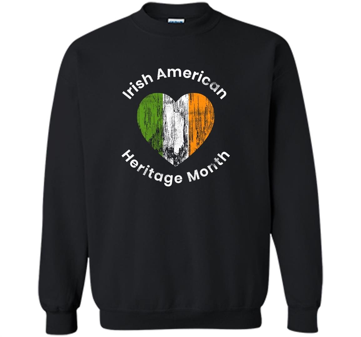 Irish american heritage month Sweatshirt