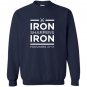 Iron sharpens iron christian Sweatshirt