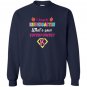I teach kindergarten superhero whats your superpower Sweatshirt