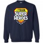 I train super heroes for teachers Sweatshirt