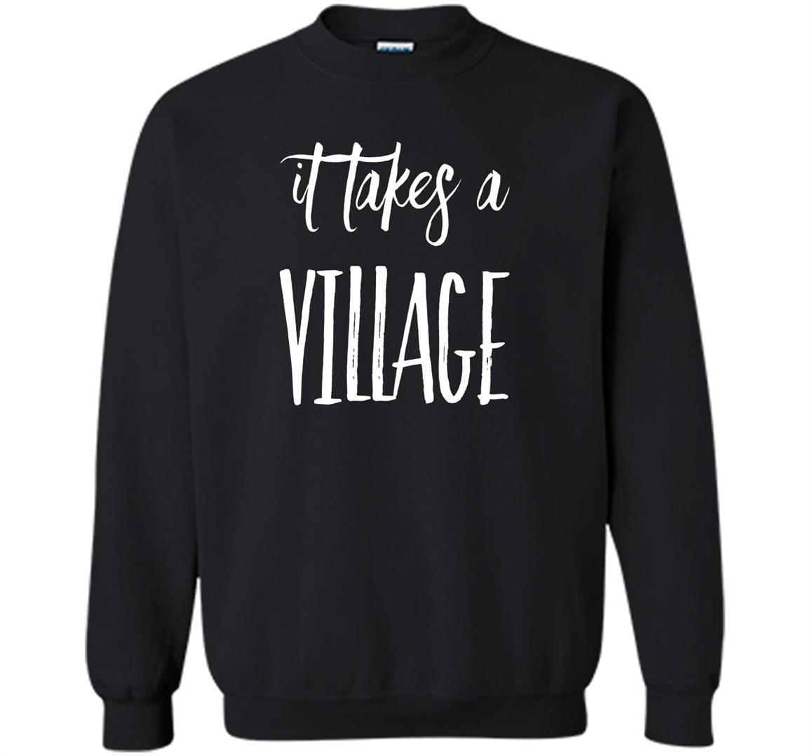 It takes a village foster parent Sweatshirt