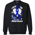 I wear blue for colon cancer awareness Sweatshirt