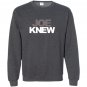 Joe knew Sweatshirt