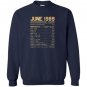 June 1989 facts funny facts Sweatshirt
