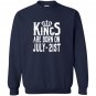Kings are born on july 21st funny birthday Sweatshirt