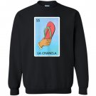La chancla funny mexico loteria card Sweatshirt