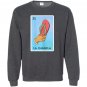La chancla funny mexico loteria card Sweatshirt