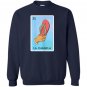 La chancla funny mexico loteria card Sweatshirt
