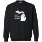 Lake michigan funny no sharks salt worries born home Sweatshirt