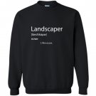 Landscaper definition landscaping mexican joke gift Sweatshirt