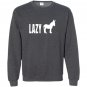 Lazy ass funny Sweatshirt