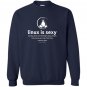 Linux linux is sexy by linux Sweatshirt