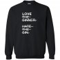 Love the sinner hate the sign Sweatshirt
