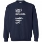 Love the sinner hate the sign Sweatshirt