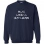 Make america skate again Sweatshirt