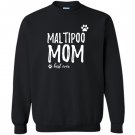 Maltipoo mom funny gift for dog Sweatshirt