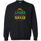 Mardi gras laissez les bon temps rouler Sweatshirt