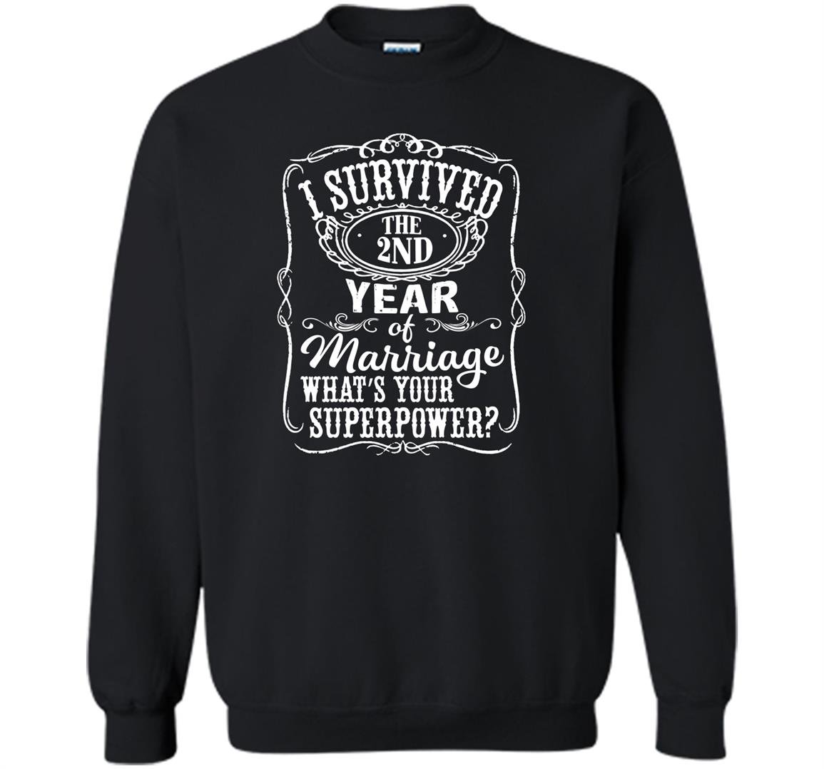 Anniversary gift 2nd marriage Sweatshirt