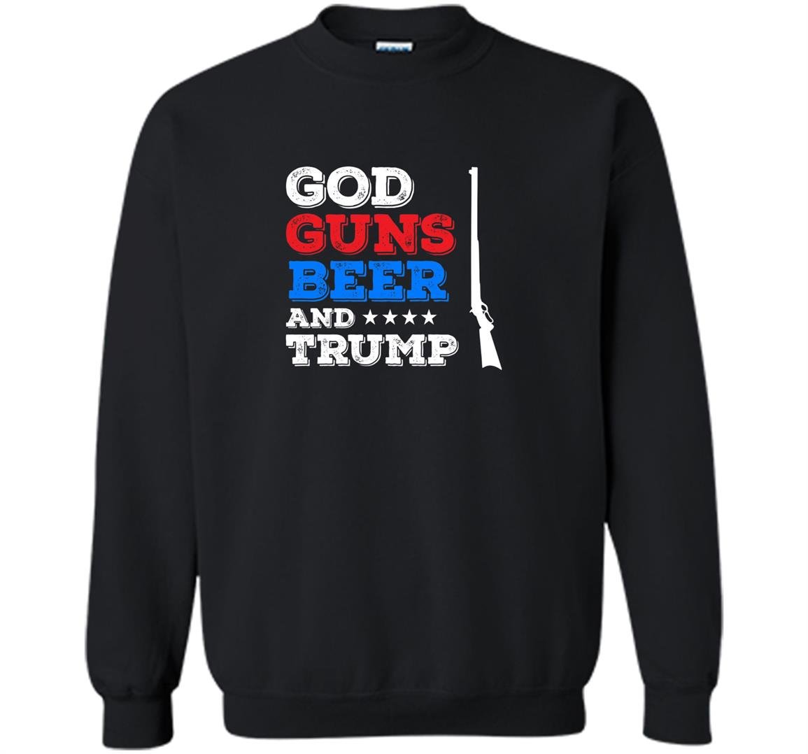 God guns beer and trump 2nd amendment 4th of july Sweatshirt