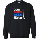 God guns beer and trump 2nd amendment 4th of july Sweatshirt