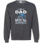 If dad cant fix it were all screwed funny puns Sweatshirt