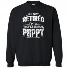 Retirement gifts for pappy fathers day gift Sweatshirt