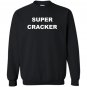 Super cracker large Sweatshirt