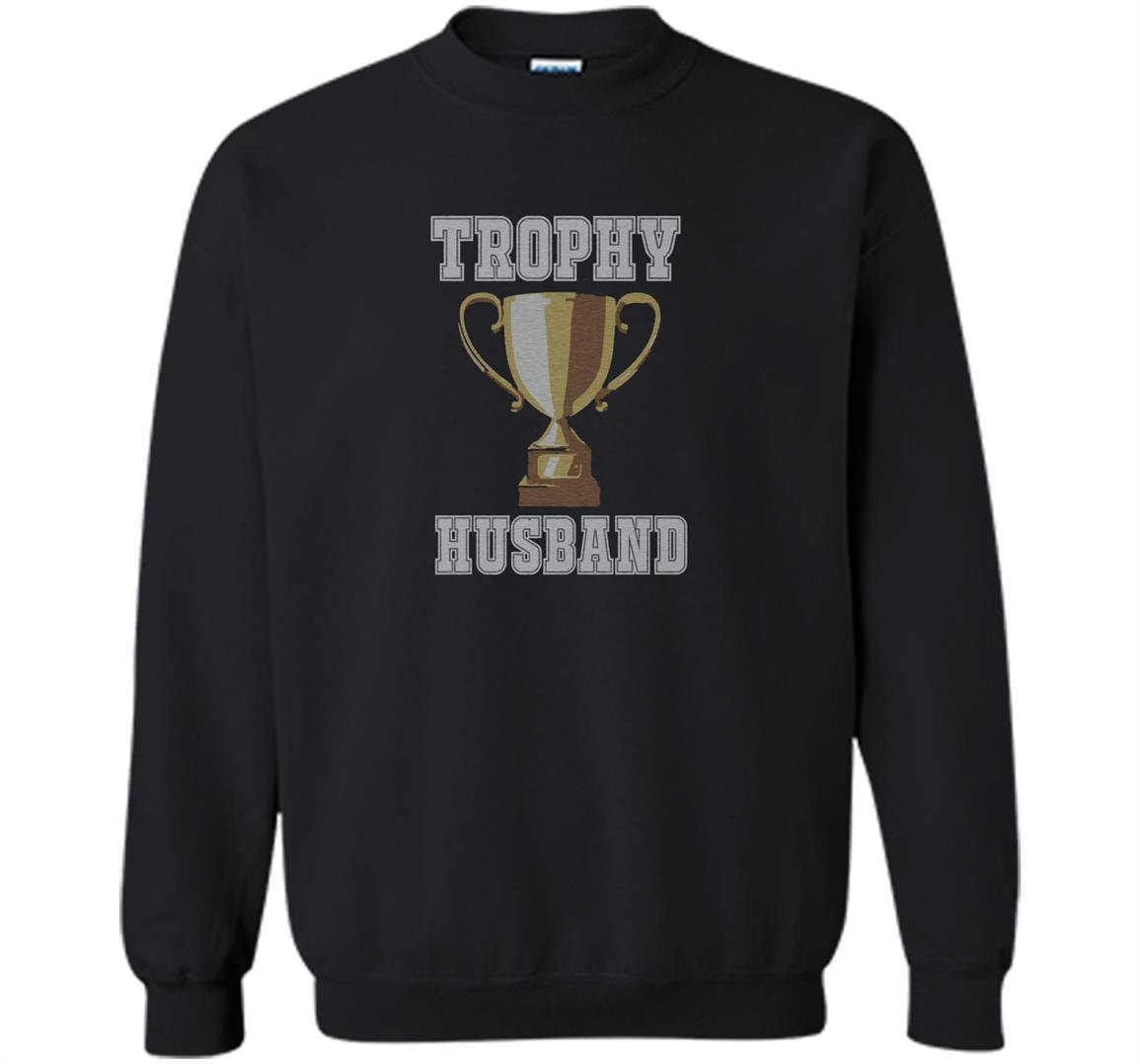 Trophy husband vintage style trophy husband Sweatshirt