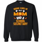 Mom and school secretary halloween costume job gift Sweatshirt